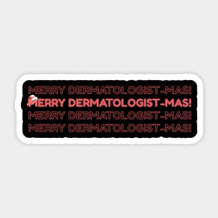 Merry Christmas dermatologist Sticker